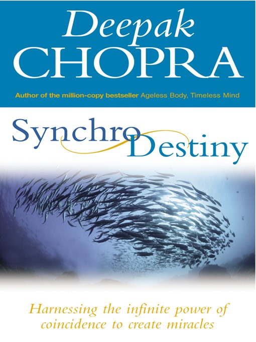 Title details for Synchrodestiny by Deepak Chopra - Available